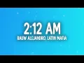 Rauw Alejandro, LATIN MAFIA - 2:12 AM (Letra/Lyrics)