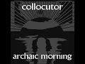 Archaic Morning (Remix)