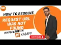 How to resolve the request URL was not found on localhost XAMPP