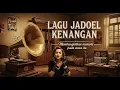 Download Lagu Lagu jadul terbaik era 50,60,70 kompilasi nostalgia kembali ke masa itu