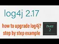 How to find Log4j version step by step log4j update Example log4j vulnerability fix