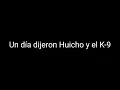 LA CALLE SABE DE MI NOMBRE LETRA, BY CKAN