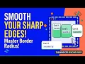 Box Model Part 3 Mastering Borders Radius in Tailwind CSS