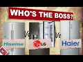 LG vs Hisense vs Haier Thermocool Best Refrigerator Brand