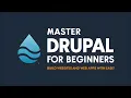 Master Drupal 2025 The Ultimate Guide for Web Designers