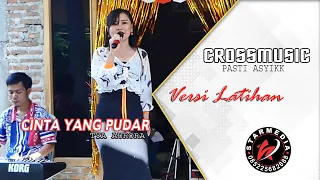 Download CINTA YANG PUDAR COVER TYA AURORA CROSSMUSIC Versi Latihan Ombro MP3