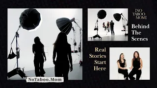 Real Stories Start Here Behind the Scenes of No Taboo Mo