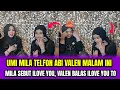 Lagu UMI MILA TELFON ABI VALEN MALAM INI❗MILA SEBUT ILOVE YOU, VALEN BALAS ILOVE YOU TO‼️