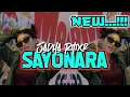 Lagu SAYONARA||LAGU JOGET TERBARU||SADHA RMXR