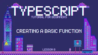 Typescript for Beginners - Creating a Basic Function