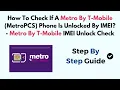 Check If A Metro By T-Mobile MetroPCS Phone Is Unlocked By IMEI - Metro T-Mobile IMEI Unlock Check