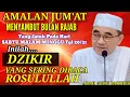 Lagu INILAH DZIKIR YANG SERING DIBACA RASULULLAH ﷺ !! AMALAN JUM’AT MENYAMBUT BULAN RAJAB ~ GURU BAKHIET