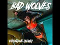 Killing Me Slowly - Bad Wolves