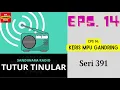 Download Lagu TUTUR TINULAR - Seri 391 Episode 14. Keris Mpu Gandring [HQ Audio] MP3