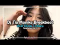 Download Lagu Dj Oh Dek Tia Monika Breakbeat || Viral Tiktok 2025