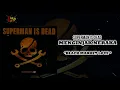 Superman Is Dead - Menginjak Neraka ( Album Black Market Love )