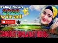 Lagu PALING DICARI!!DANGDUT SHOLAWAT MERDU 2026✨LENGKAP LIRIK SHOLAWAT✨PAS DIDENGAR PAS DI HATI