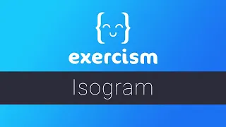 Exercism - Isogram