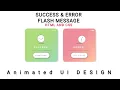 Flash message ui design html and css Frontend Design