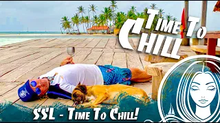 SSL ~ It takes PRACTICE to learn how to Chill PROPERLY!  😎