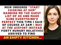 Download Lagu My MOM Expected Me To COOK THANKSGIVING For 40 People Alone — The Next Morning She Faced 40 HUNGRY..