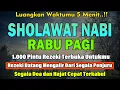 Download Lagu PUTAR PAGI INI‼️ Sholawat Jibril Pengabul Hajat \u0026 Pembuka Rezeki | Penghapus Dosa \u0026 Pemberi Syafaat