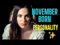 Born in November Fascinating Facts of November Born People November born Personality