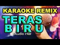 Download Lagu KARAOKE TERAS BIRU REMIX NENENG ANJARWATI