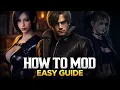 How To Mod Resident Evil 4 Remake Easy Step By Step Guide
