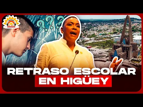 AIDE LOPEZ DIRECTORA REGIONAL 12 ACLARA RETRASO DEL AÑO ESCOLAR EN HIGÜEY.