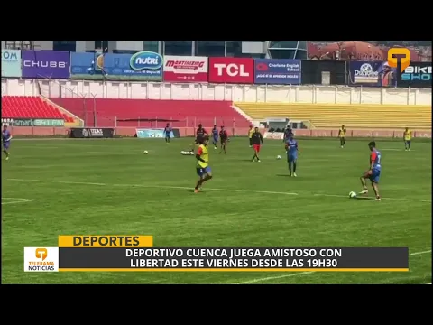 Deportivo Cuenca juega amistoso con Libertad este viernes desde las 19h30