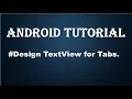 Designing textsize for tabs in android studio