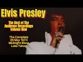 Download Lagu Elvis Presley - The Best of the Audience Recordings Vol.9 - 26 May 1974 Midnight Show - Lake Tahoe