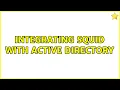 Integrating squid with active directory