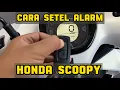 Download Lagu Cara Setel Alarm Honda Scoopy 2025
