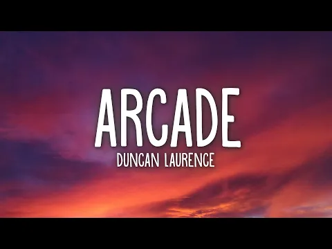 Download MP3 Duncan Laurence - Arcade (Lyrics)