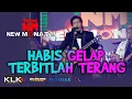 Download Lagu CEK SOUND - NEW MONATA KLK AUDIO - HABIS GELAP TERBITLAH TERANG - CAK SODIQ