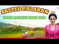 Download Lagu SREPEG PALARAN MERDU || PALARAN PALING NYAMLENG || PALARAN KANGGE RENCANG MAKARYO