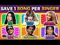 Download Lagu SAVE ONE SONG PER SINGER 🎤🤩 Most Popular Singers (6 Songs Each One) | Music Quiz
