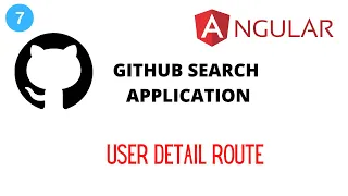 GITHUB SEARCH APPLICATION 7 USERDETAIL ROUTE