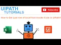 How to Get Last row of excel from Invoke Code in UiPath