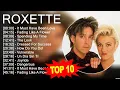 Download Lagu R o x e t t e Greatest Hits ☀️ 70s 80s 90s Oldies But Goodies Music ☀️ Best Old Songs