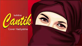 Download kahitna cantik cover gitar hadiyatma MP3