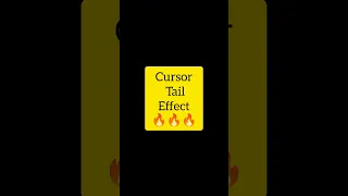 Cursor Tail Effect Using JavaScript Day 13