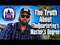 The Shocking or Not So Shocking Truth About TheQuartering s Master s Degree I have the documents
