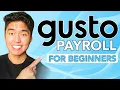 Gusto Payroll Tutorial for Beginners COMPLETE Step-by-Step Walkthrough