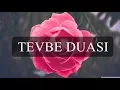 Tevbe, İstiğfar Duası