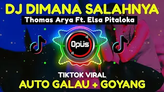dj dimana salahnya thomas arya tik tok viral 2020 