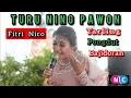 Download Lagu TURU NING PAWON Dian anic | TARLING PONGDUT BAJIDORAN | Cover FITRI Nico