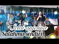Salahmu sendiri - selvi anjelina (cover ) - n25